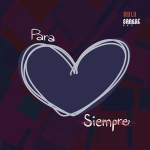 Para Siempre (Explicit)