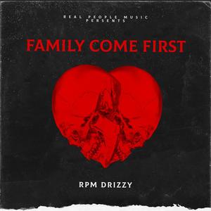 Family Come First (Explicit)