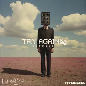 Try Again 2.0 (Remix)