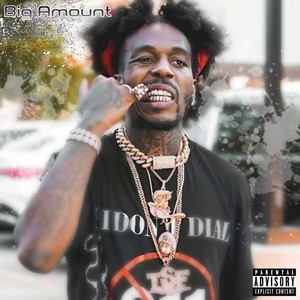 Big Amount (Explicit)