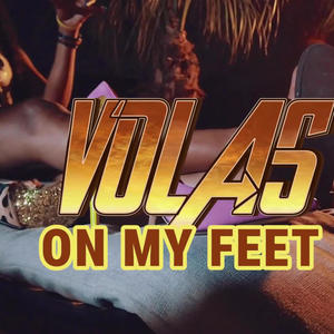 VOLAS ON MY FEET (feat. OG CHARLIE FRANK$$$, KLONDIKE KAT, YUNGSTAR & SCUMMA) [Radio Edit]