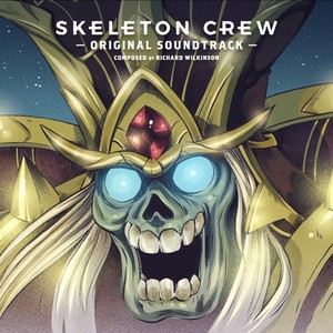 Skeleton Crew (Original Video Game Soundtrack)