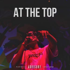 At The Top (Explicit)