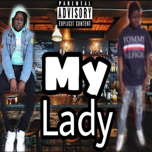 My Lady (Explicit)