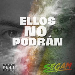 Ellos no podran (Explicit)