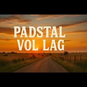 Padstal Vol Lag