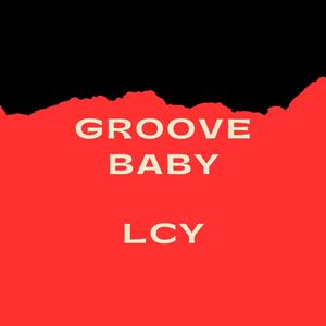 GROOVE BABY