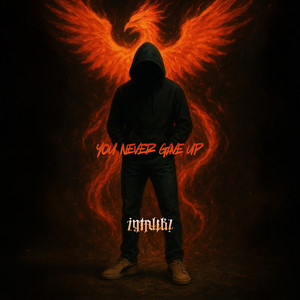 You Never Gave Up (Explicit)