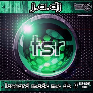 Lassard Made Me Do It (Original Mix)
