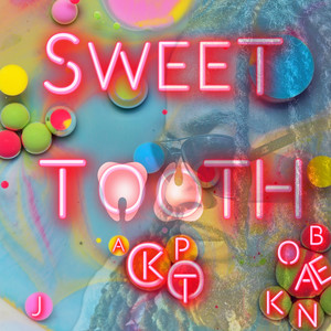 Sweet Tooth (Explicit)