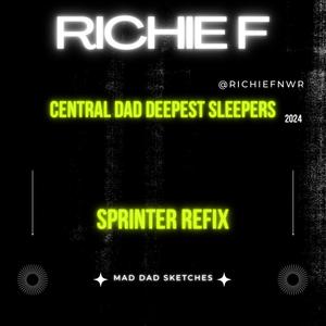 Central Dad Deepest Sleepers (Explicit)