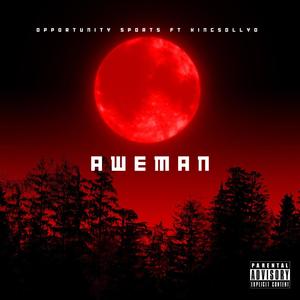 Aweman (feat. KingsollyO) (Explicit)