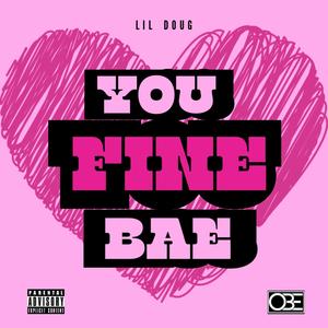 You Fine Bae (Explicit)