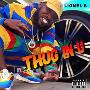 Thug In U (feat. Quiana Holmes) (Explicit)