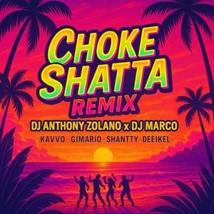 Choke Shatta