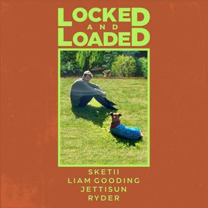 Locked and Loaded (feat. Jettisun & Ryder) (Explicit)