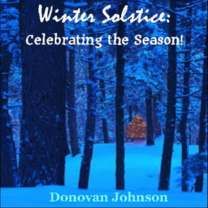 Winter Solstice: Celebrating the Season!