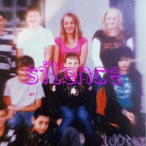 silence (Explicit)
