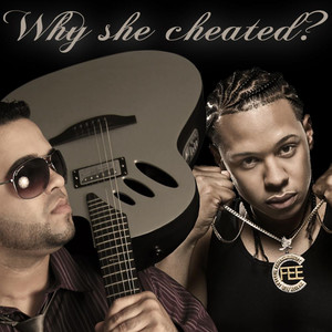 Why she cheated (feat. Fuego)