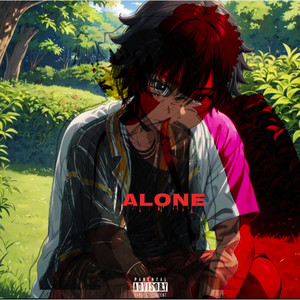 Alone (Explicit)