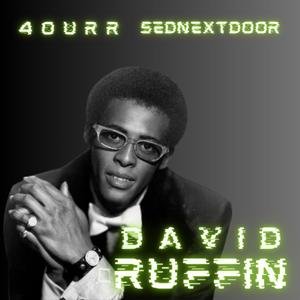 David Ruffin (feat. 4ourr) [Explicit]