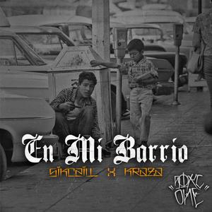 En MI Barrio (feat. Kraze) [Explicit]