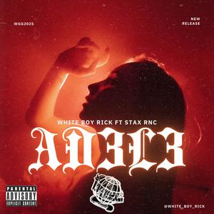 AD3L3 (feat. Stax.rnc) (Explicit)