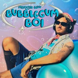 Bubblegum Boi (Explicit)