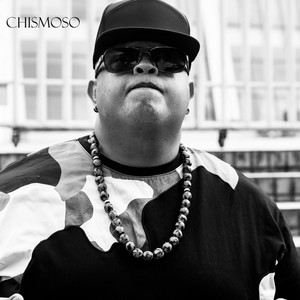 Chismoso (Explicit)