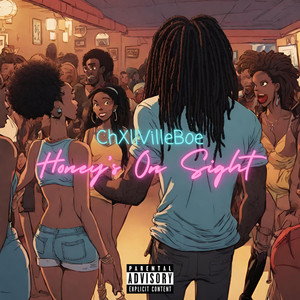 Honey’s On Sight (Explicit)