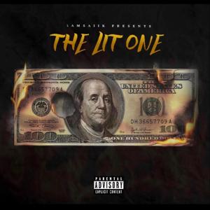 The Lit One (Explicit)