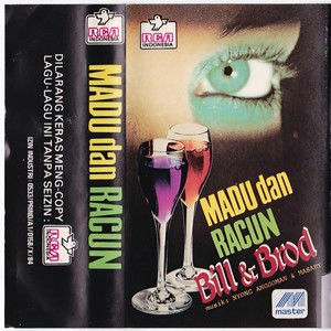 Madu Dan Racun - Bill & Brod - QQ音乐-千万正版音乐海量无损曲库新歌热歌天天畅听的高品质音乐平台!