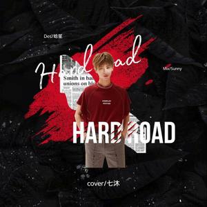 Hard road（cover:黄明昊）