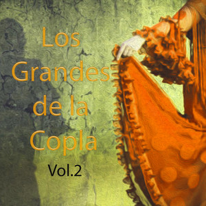 Los Grandes de la Copla Vol. 2