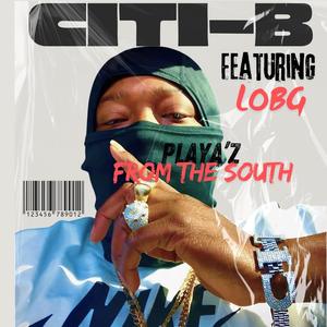 Playa'z From The South (feat. LOBG) (Explicit)