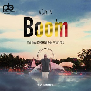 A Guy in Boom - Live from Tomorrowland 2018 (Live Set)