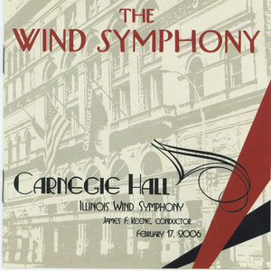 The Wind Symphony - Carnegie Hall, Vol. II