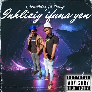 Inhliziyo ifuna yena