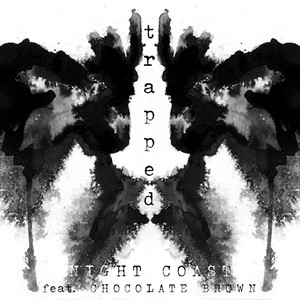 Trapped (feat. Chocolate Brown) (Explicit)