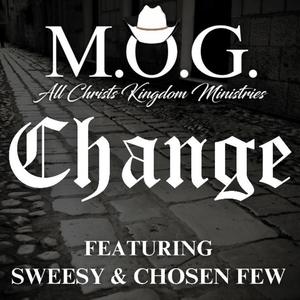 Change (feat. Sweesy & Chosen Few)