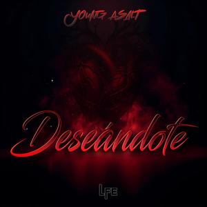 Deseándote (Explicit)