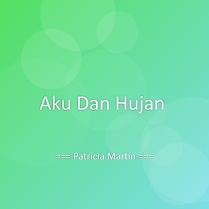 Aku Dan Hujan