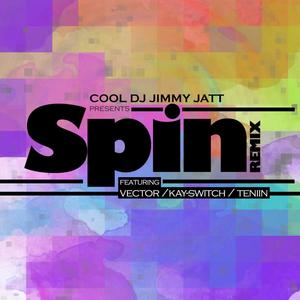 Spin rmx (feat. Vector, Kayswitch & Teniim)