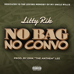 No Bag No Convo (Explicit)