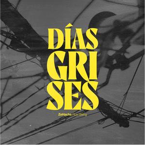 Días Grises (Explicit)