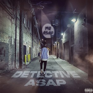 Detective Asap (Explicit)