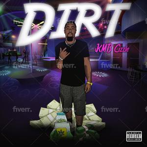 Dirt (Explicit)