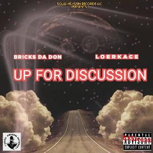 Up For Discussion (Explicit)