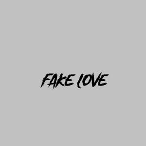 Fake love