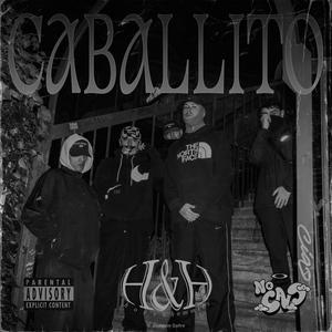 CABALLITO (feat. JR, BBeatz, Nico Herencia, Mateo Jean Pierre & JKZ) (Explicit)